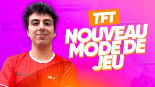 ANNONCE SET 6 ET MODE 2v2 SUR TFT !!