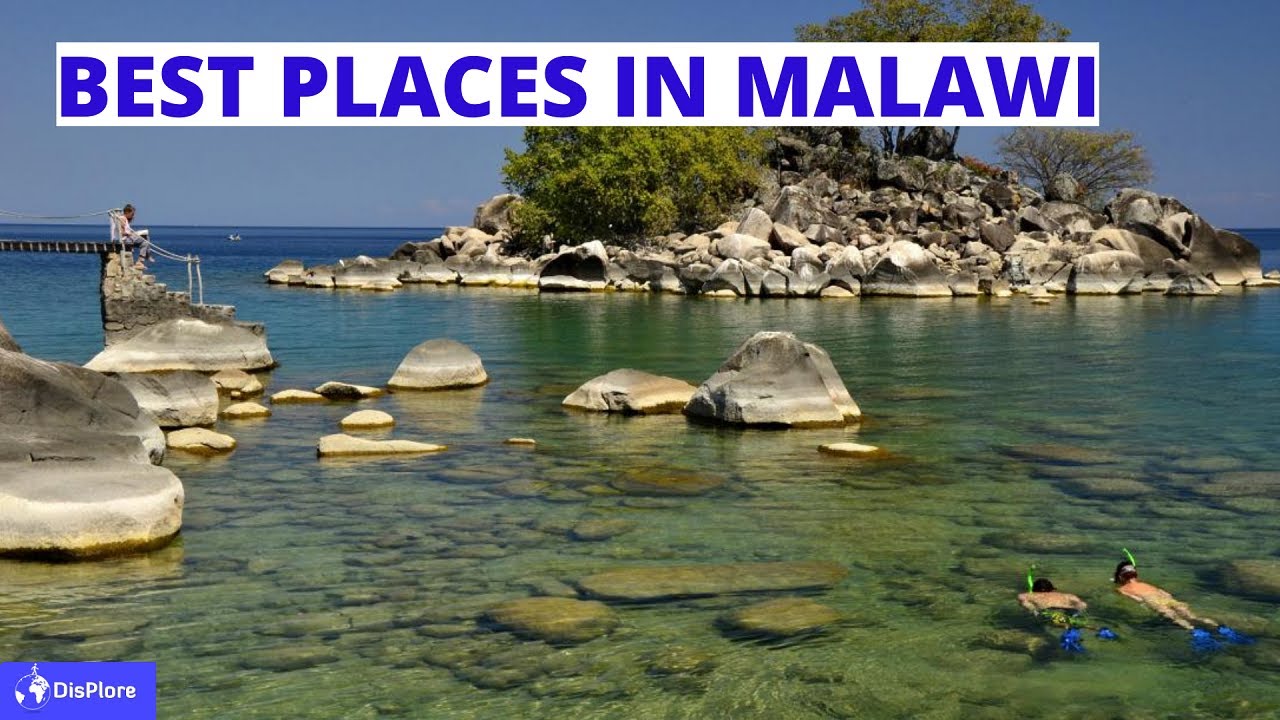 10 Best Places to Visit in Malawi - Malawi Tourism