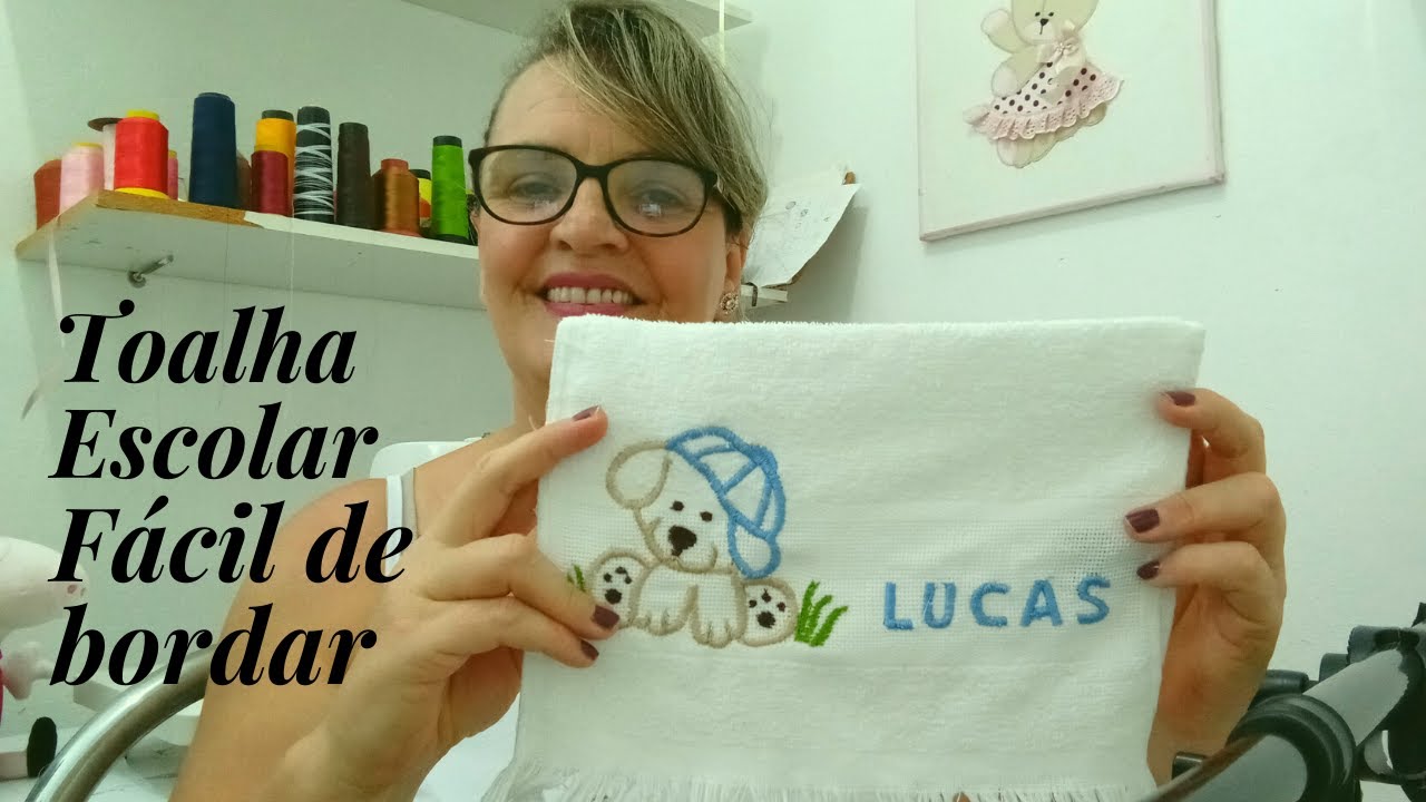TOALHA ESCOLAR  BORDADA EM 10 MINUTOS(iniciante)