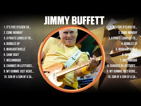 Jimmy Buffett Top Hits Popular Songs - Top 10 Song Collection