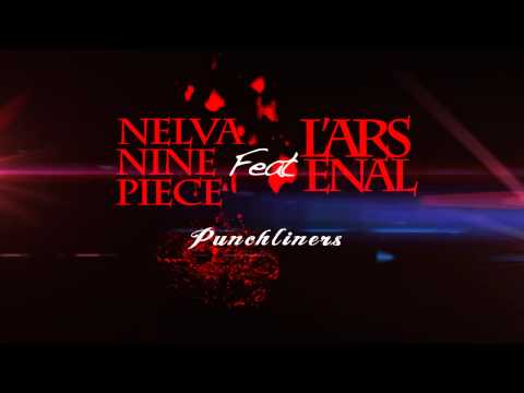 Nelva Nine Piece Feat L'Arsenal - Punchliners
