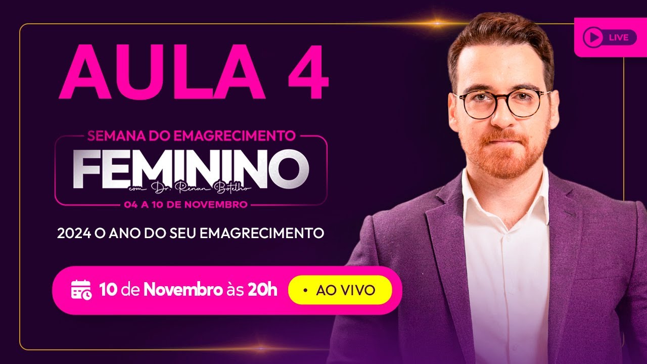 AULA 4 - SEMANA DO EMAGRECIMENTO FEMININO