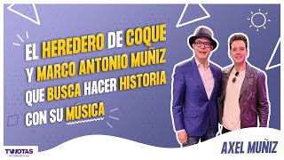 Axel Muñiz, hijo de Jorge 'Coque' Muñiz, habla de su carrera en la música