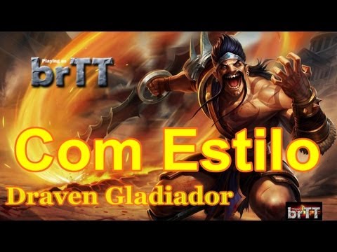 Draven by brTT com estilo