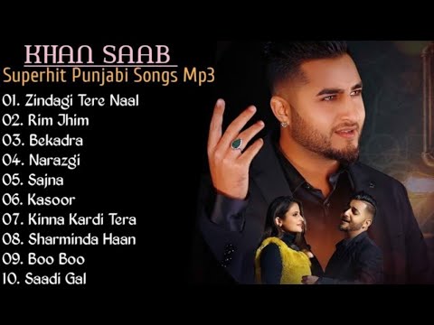 Khan Saab Superhit Punjabi Songs | Non-Stop Punjabi Jukebox | Best Of Khan Saab |Khan Saab Sad Songs