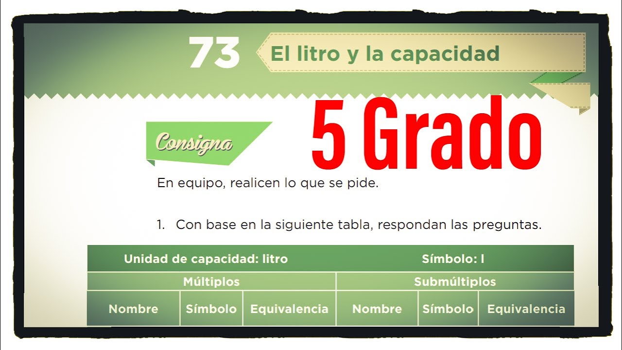 Desafío 73 quinto grado El litro y la capacidad páginas 140 y 141 libro de matemáticas de 5 grado