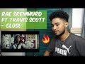 Rae Sremmurd - CLOSE ft. Travis Scott | Music Video (REACTION) Rae Sremmurd - CLOSE ft. Travis Scott | Music Video (REACTION)
