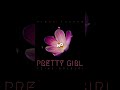 Pretty Girl Aka Teine Aulelei Out FRIDAY 15th SEPT