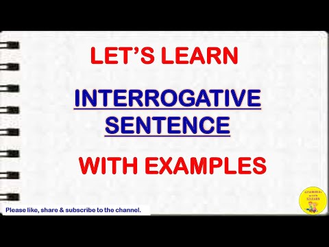 Interrogative Sentence| Interrogative Sentence Examples| S2LEARN