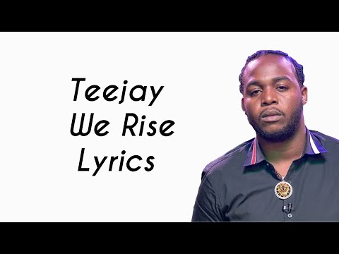 Teejay Konshens Shenseea Ding Dong Tarrus Riley Kemar Highcon Kash Romeich- We Rise (Lyrics)