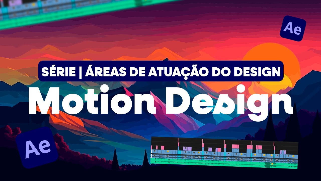 TUDO sobre a área de MOTION DESIGN | SÉRIE áreas de atuação