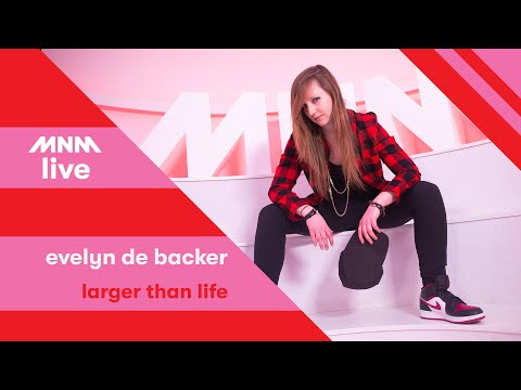 STEM VAN MNM: Evelyn De Backer - Larger than Life