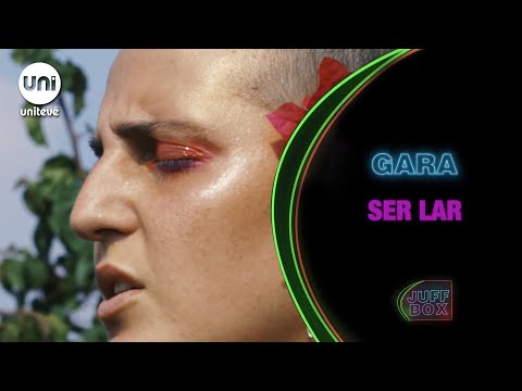 Gara - Ser lar | JUFFBOX