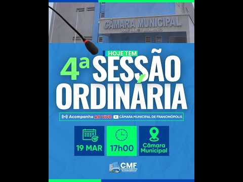 04ª SESSÃO ORDINÁRIA - CÂMARA MUNICIPAL DE FRANCINÓPOLIS-PI - 19/03/2026