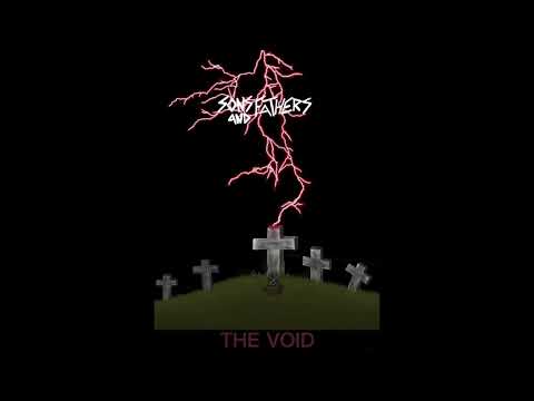 The Void -Sons and Fathers