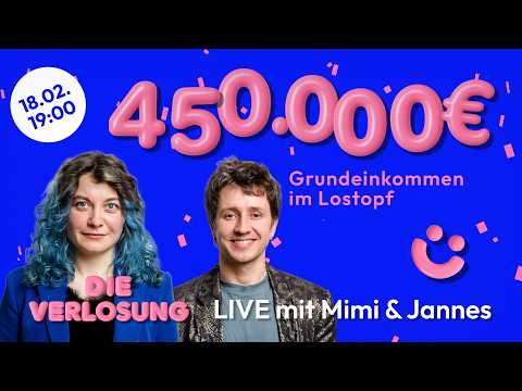 Die Verlosung: Füreinander da sein – Solidarität geht in alle Communities 450.000 € Grundeinkommen
