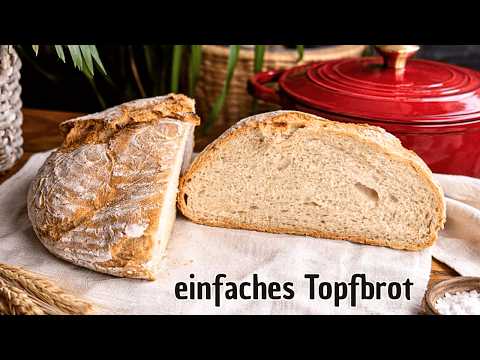Bestes Topfbrot backen 😋 knusprig, saftig & ganz einfach selbst gebacken #297