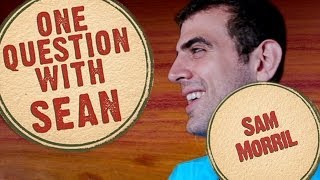 Sam Morril: Drinking with a Priest - One Question with Sean