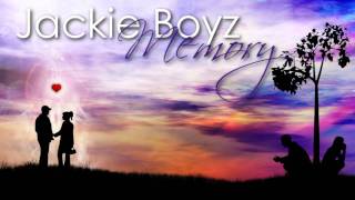 Jackie Boyz - Memory [HQ]