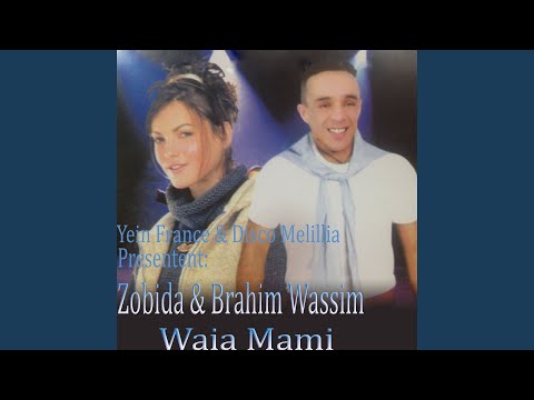 Waia-Mami (feat. Brahim Wassim)
