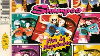 Shampoo - Viva La Megababes (Extended Mix)