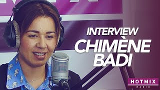 CHIMÈNE BADI &quot;C’est le plus bel album que j’ai pu faire&quot; - Interview Hotmixradio