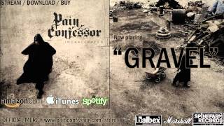 Pain Confessor - Gravel