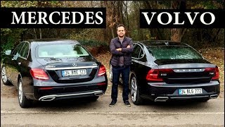 Volvo S90 vs Mercedes E Serisi - Hangisi?
