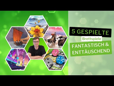 5 Spiele gespielt! Ich kam, sah und Brettspiele 52: Fantastisch mit Vorbehalt!