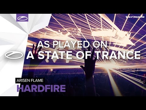Arisen Flame - Hardfire [A State Of Trance 787]