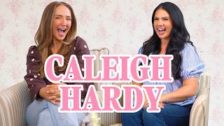 Caleigh Hardy on meeting Hardy, Motherhood, Country Star Wife Life & Why it's Cool to Care