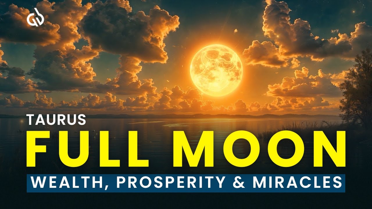 Full Moon in Taurus: Manifest Massive Wealth, Prosperity & Financial Miracles ( MANIFEST NOW!)