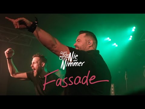 Fassade - Nie und Nimmer