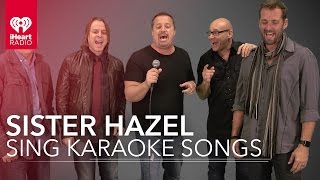 Sister Hazel Sing Karaoke Songs | Artist Challenge