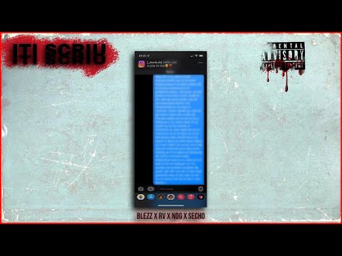 BLEZZ X RV X NDG X SECHO - Iti Scriu (Official Visualizer)
