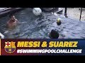 Messi & Luis Suárez: Swimming Pool Challenge