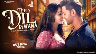 Download lagu New Song 2025 | Tera Dil Diwana | Hrithik Roshan  | Kiara Advani | New Romantic Love Song 2025 mp3
