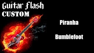 Piranha - Bumblefoot - Expert