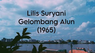 Download lagu Lilis Suryani - Gelombang Alun (1965) mp3