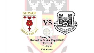 preview picture of video 'Glossop North End v Gamesley (Full Match) 11/11/2014'