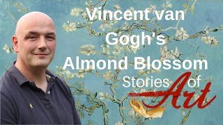 The Story of Vincent van Gogh's Almond Blossom