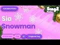 Snowman - Sia (Piano Karaoke)