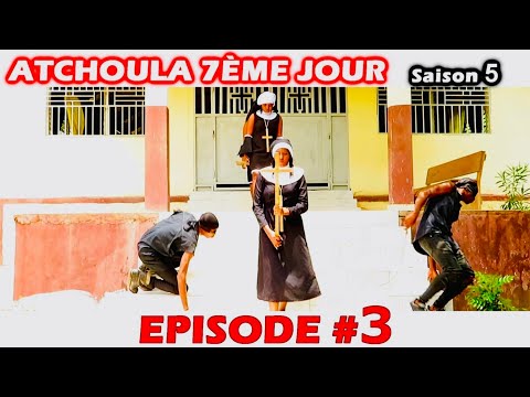 ATCHOULA_7ÈME_JOUR_SAISON 5 ÉPISODE #3