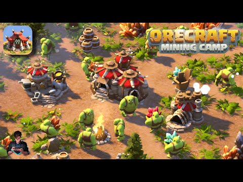 Orecraft: Orc Mining Camp First Gameplay Walkthrough | Android / iOS 