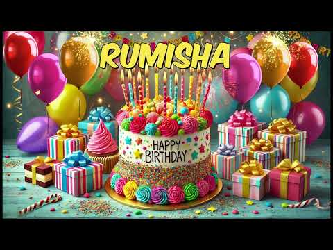 Happy Birthday Rumisha - Rumisha Happy Birthday Song
