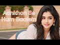 Aankhon Se Hum Baaten Music Love Bollywood