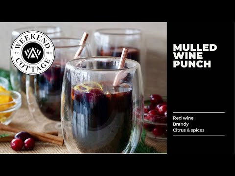 MULLED WINE PUNCH | Red Wine, Brandy, Spices + Citrus