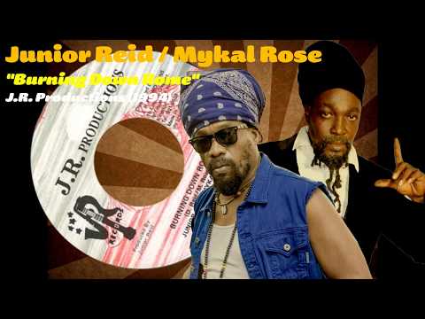 Junior Reid / Mykal Rose - Burning Down Rome (J.R. Productions) 1994