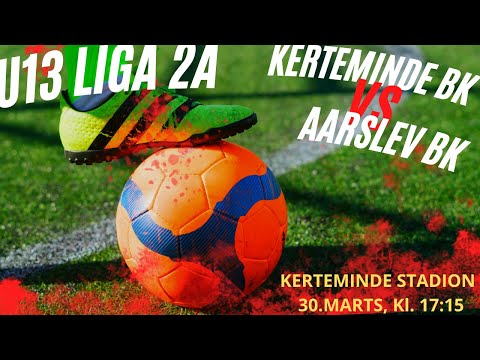 U13 Liga 2A: Kerteminde BK - Aarslev BK.