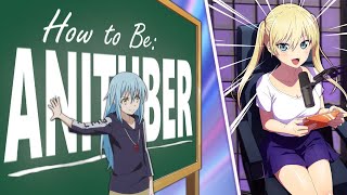 How to be an Anime YouTuber